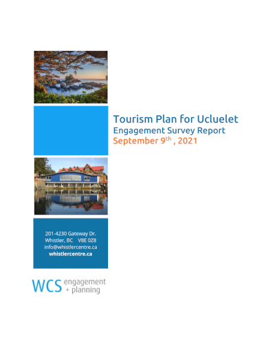 Ucluelet Tourism Survey Engagement Summary Report Blended Sept 9th